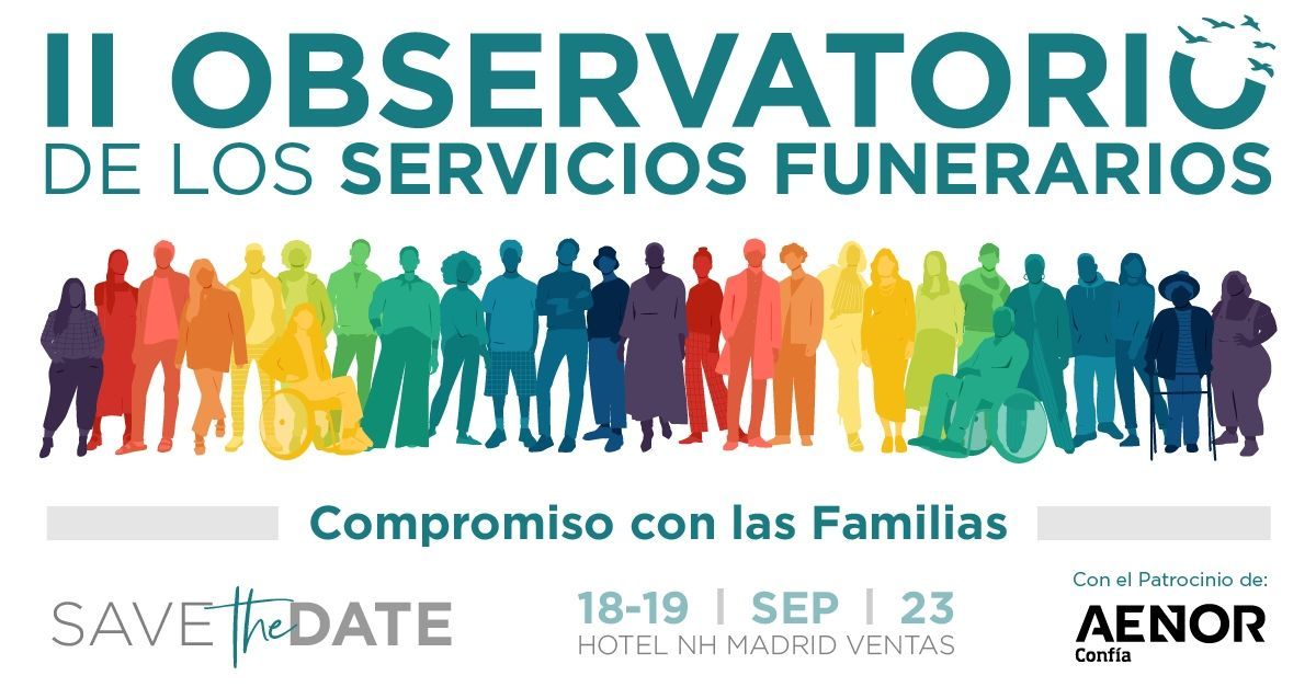 El II Observatorio de los Servicios Funerarios se celebrará en Madrid los días 18 y 19 de septiembre de 2023